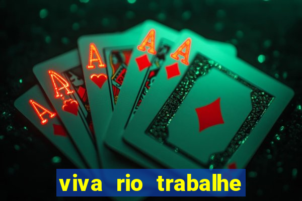 viva rio trabalhe conosco 2024